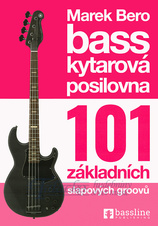 Basskytarová posilovna 8 - 101 základních slapových groovů